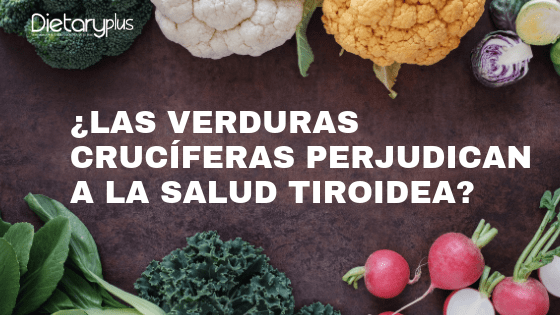 Las verduras crucíferas perjudican a la salud tiroide